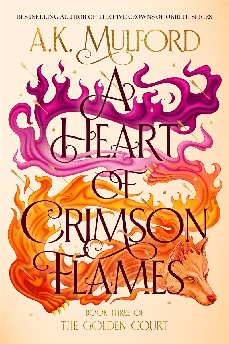 A Heart of Crimson Flames: A Novel