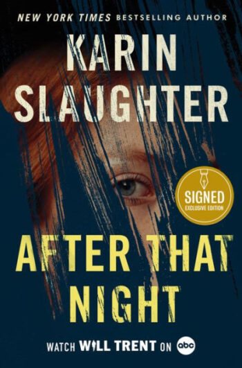 Unti Karin Slaughter #23 Signed Edition