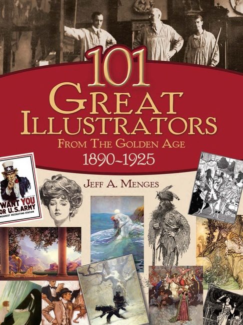 101 great illustrators from the golden age, 1890-1925