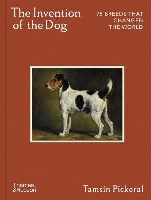 The Invention of the Dog