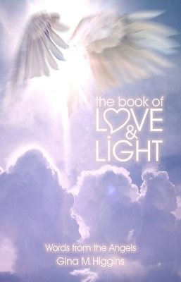 Book Of Love And Light : Words From the Angels