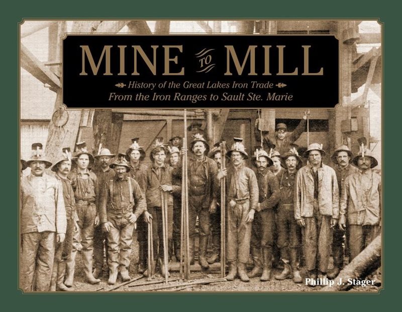 Mine to mill - history of the great lakes iron trade -- from the iron range