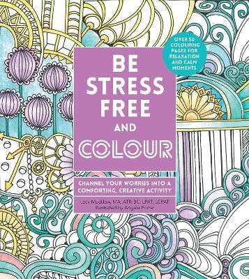 Be Stress-Free And Colour