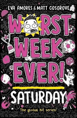 Worst Week Ever! Saturday: Volume 6
