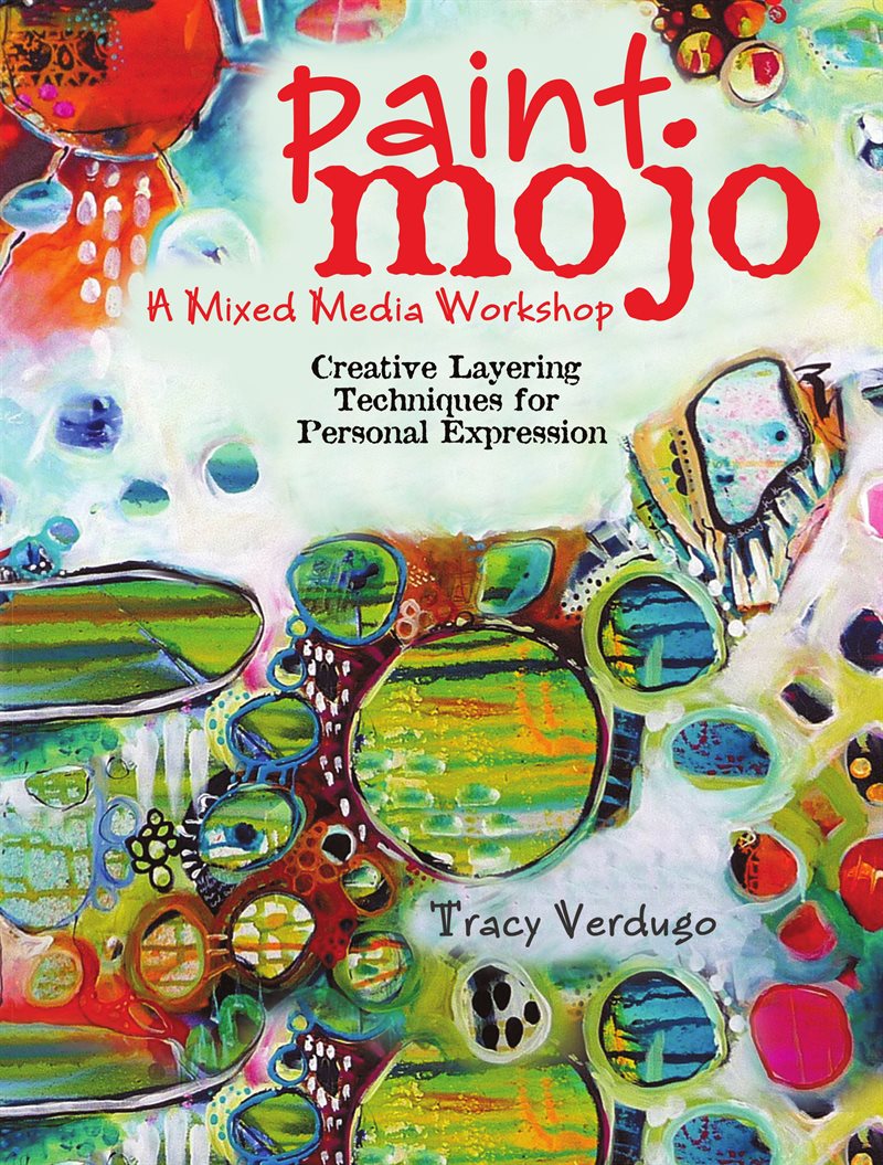Paint Mojo: A Mixed-Media Workshop