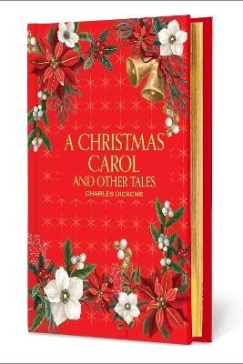 A Christmas Carol and Other Tales