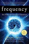 Frequency: The Power Of Personal Vibration (Q)