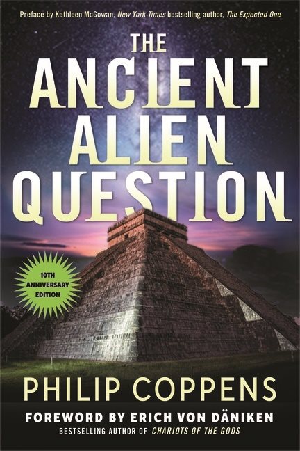 Ancient Alien Question - 10th Anniversary Edition