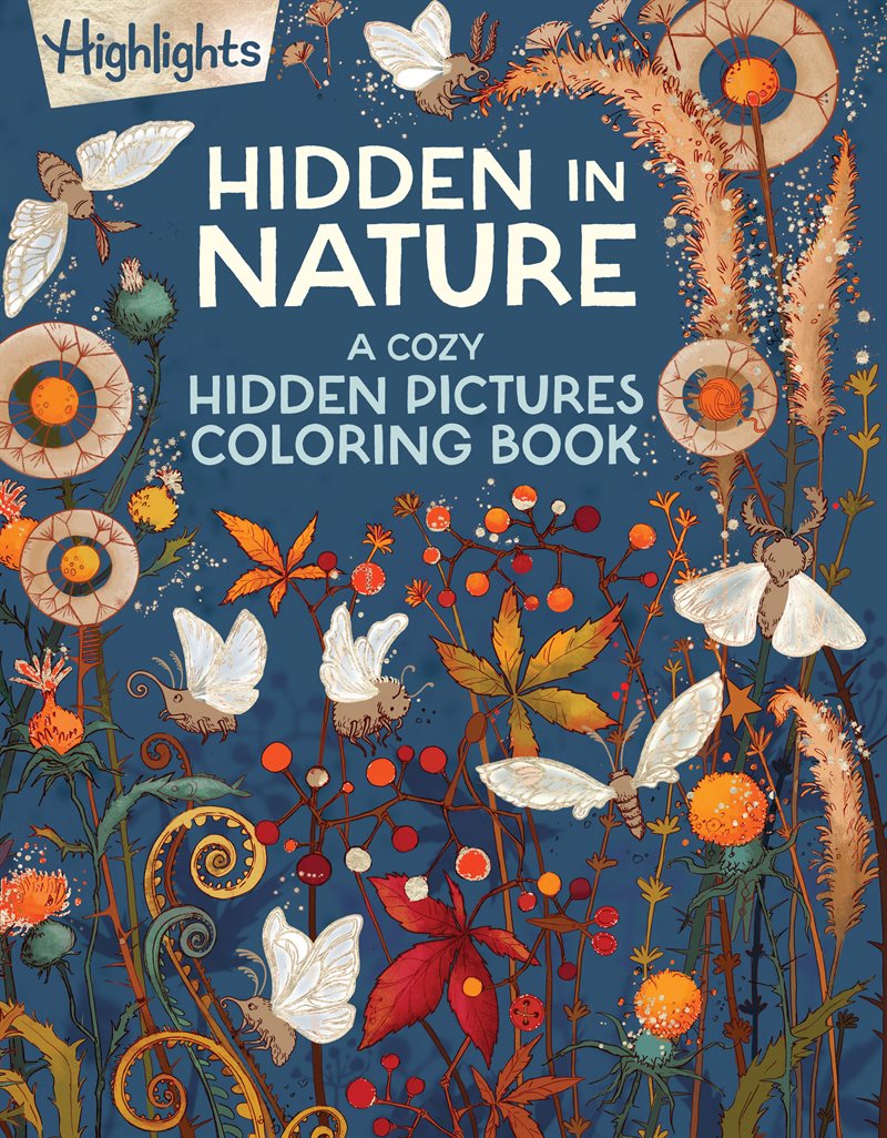 Hidden in Nature: A Cozy Hidden Pictures Coloring Book