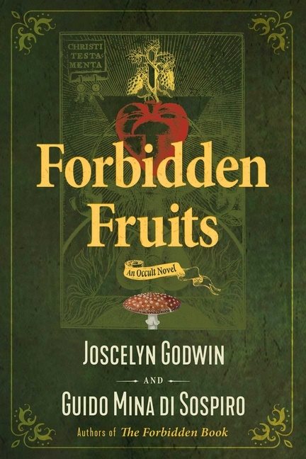 Forbidden Fruits : An Occult Novel