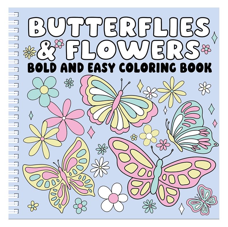 Butterflies And Flowers Bold and Easy Coloring Book