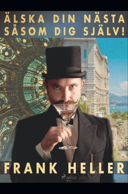 Älska din nästa såsom dig själv!