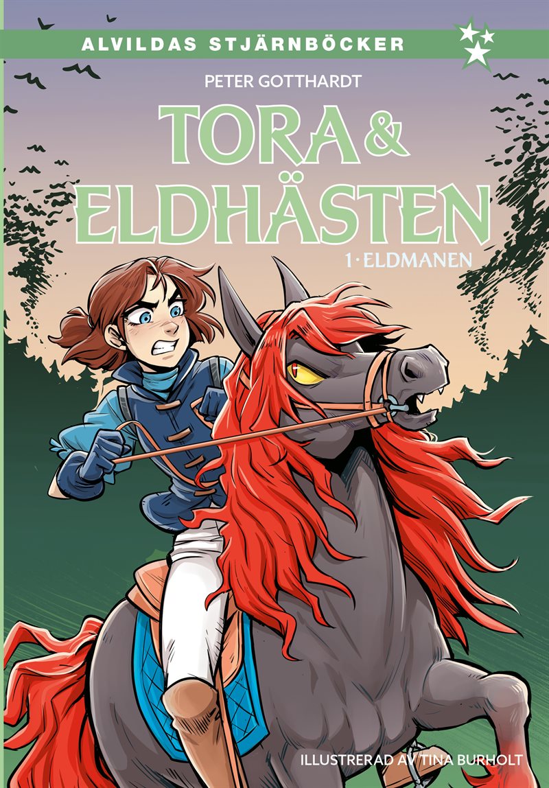 Tora och Eldhästen 1 : Eldmanen
