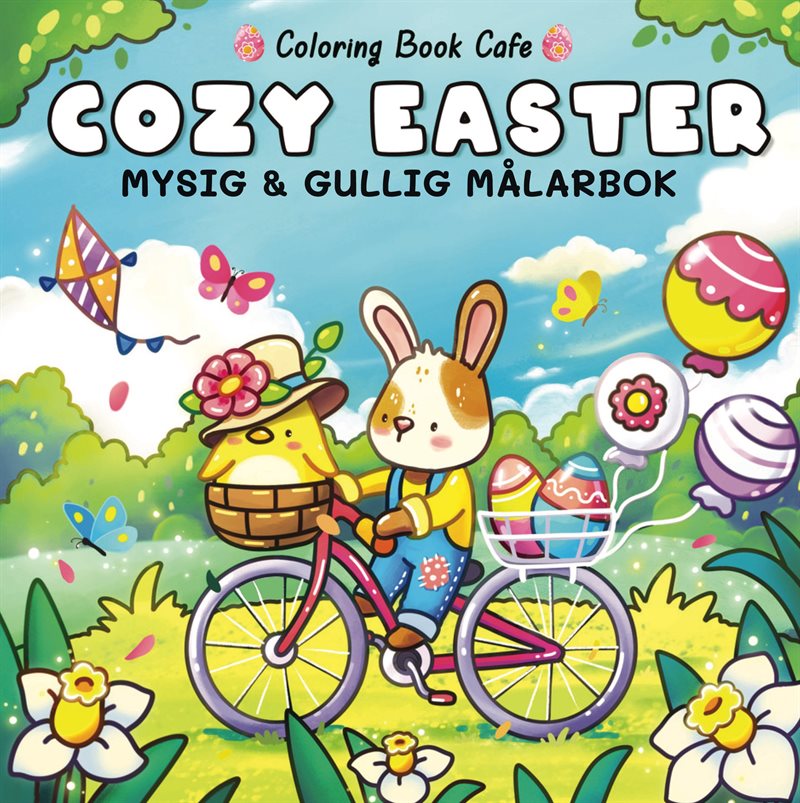 Cozy Easter. Mysig och gullig cozy coloring målarbok från coloring book cafe