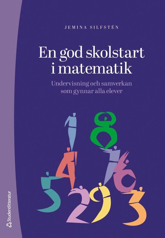 En god skolstart i matematik - Undervisning och samverkan som gynnar alla elever
