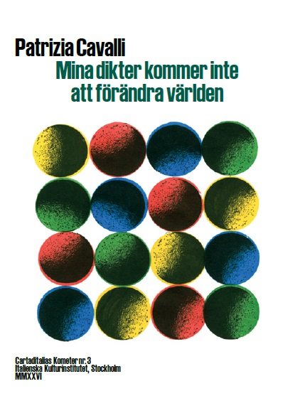 Mina dikter kommer inte att förändra världen