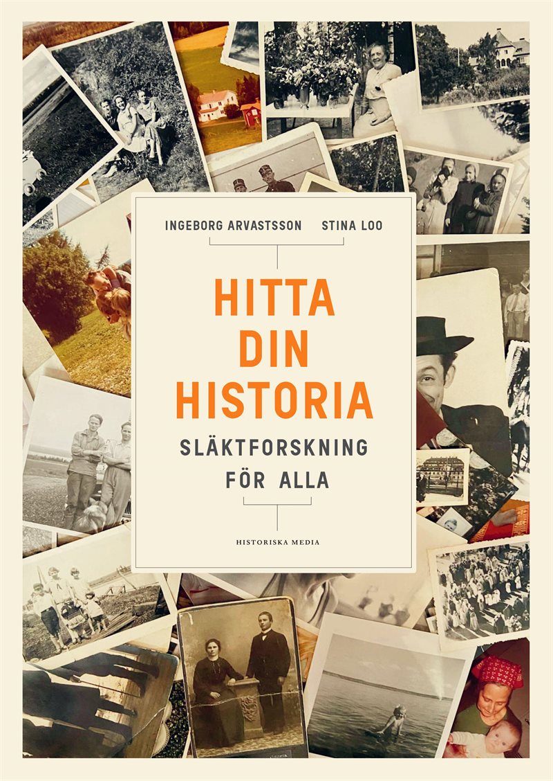 Hitta din historia : Släktforskning för alla