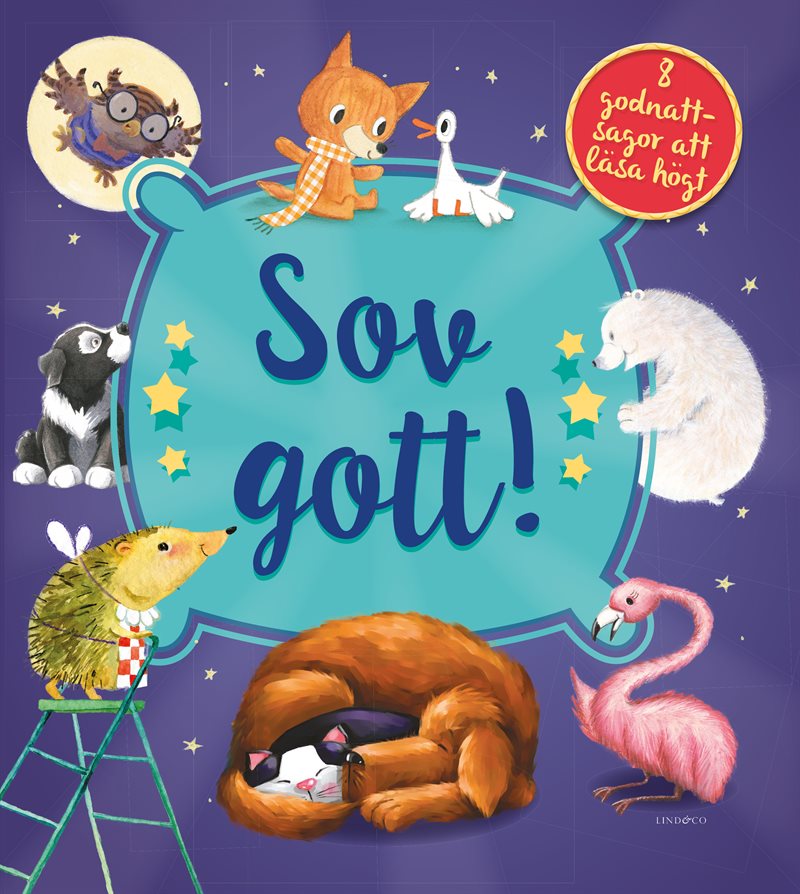 Sov gott! : 8 godnattsagor att läsa högt