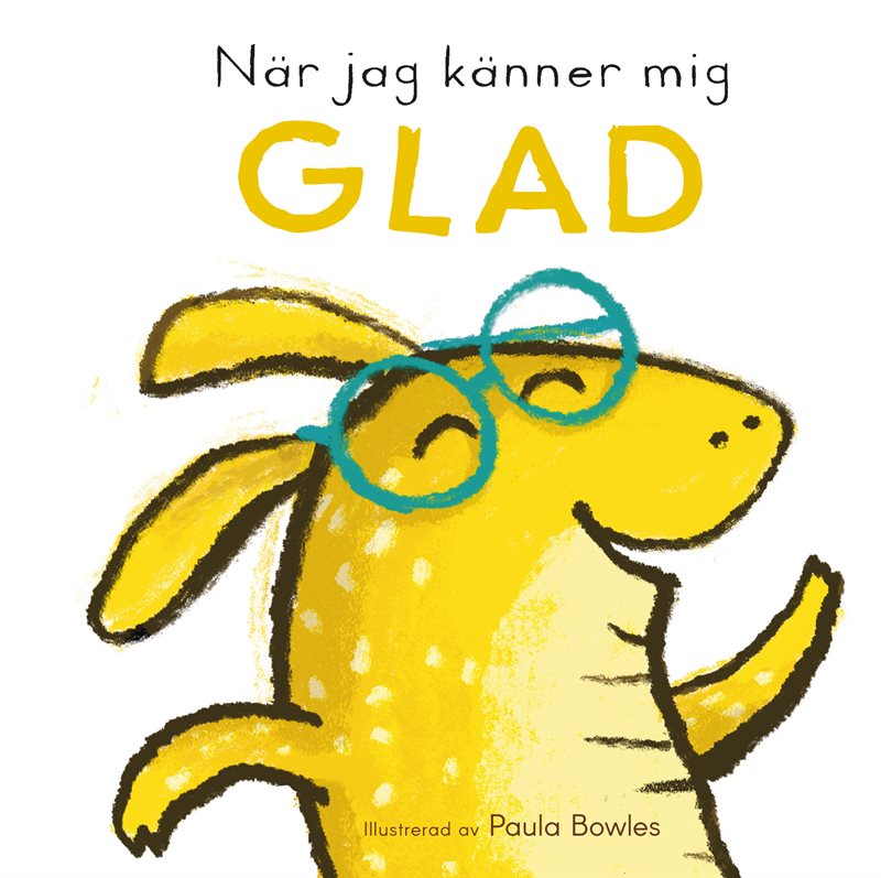 När jag känner mig glad