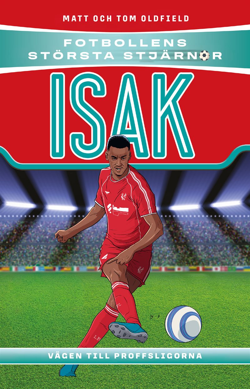 Isak : vägen till proffsligorna