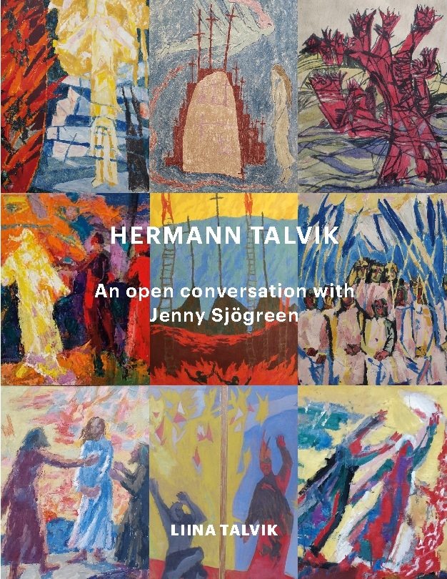 Hermann Talvik : an open conversation with Jenny Sjögreen