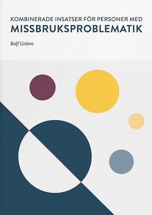 Kombinerade insatser för personer med missbruksproblematik, manual