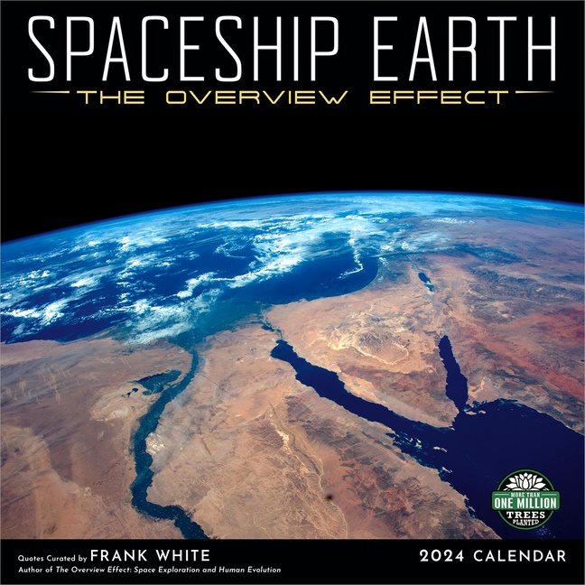Spaceship Earth 2024 Calendar : The Overview Effect
