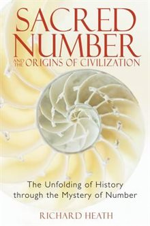 Sacred number and the origins of civilization - the unfolding of history th