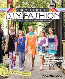 Girls guide to diy fashion - design & sew 5 complete outfits - mood boards