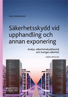 Säkerhetsskydd vid upphandling och annan exponering : Analys, säkerhetsskyd