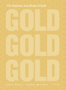 The Shimmer and Shade of Gold