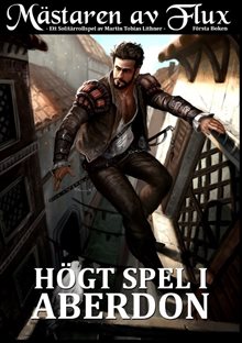 Mästaren av Flux : Högt Spel i Aberdon