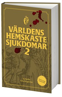 Världens hemskaste sjukdomar 2