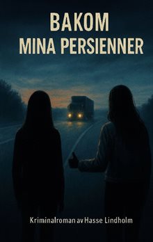 Bakom mina persienner