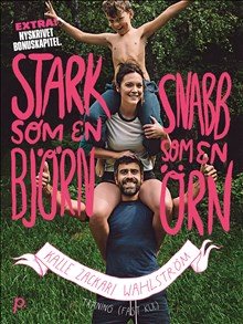 Stark som en björn, snabb som en örn