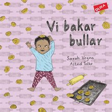 Vi bakar bullar