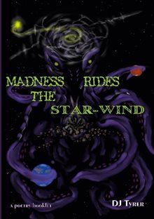 Madness rides the star-wind : a poetry booklet